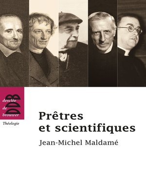 cover image of Prêtres et scientifiques